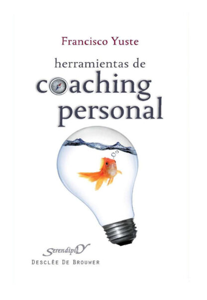 HERRAMIENTAS DE COACHING PERSONAL - YUSTE PAUSA FRANCISCO