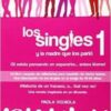 LOS SINGLES Y LA MADRE QUE LOS PARIO 1 - PAOLA VIGNOLA