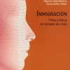 INMIGRACIÓN. FILIAS Y FOBIAS EN TIEMPOS DE CRISIS - VVAA