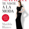 MATILDA TE VISTE A LA MODA -  MATILDA BLANCO