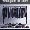 PSICOLOGÍA DE LOS GRUPOS - AMALIO BLANCO, AMPARO CABALLERO, LUIS DE LA CORTE