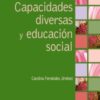 CAPACIDADES DIVERSAS Y EDUCACIÓN SOCIAL - CAROLINA FERNANDEZ