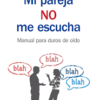 MI PAREJA NO ME ESCUCHA - J. AMADOR DELGADO MONTOTO