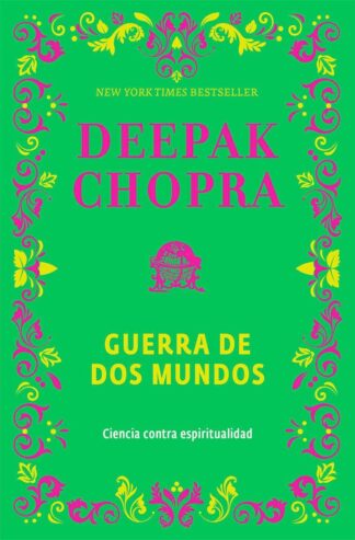GUERRA DE DOS MUNDOS. CIENCIA CONTRA ESPIRITUALIDAD