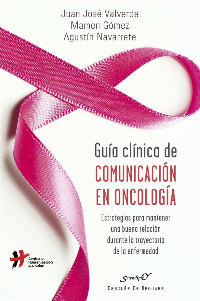 GUÍA CLÍNICA DE COMUNICACIÓN EN ONCOLOGÍA