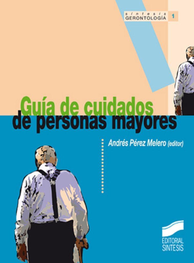 GUÍA DE CUIDADOS DE PERSONAS MAYORES