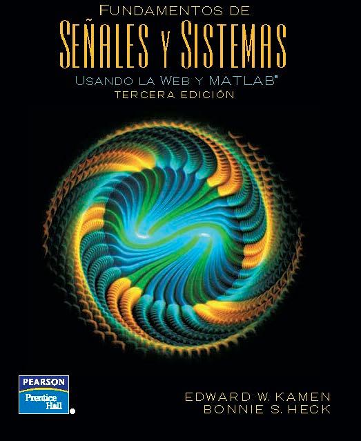 FUNDAMENTOS DE SEÑALES Y SISTEMAS USANDO LA WEB Y MATLAB