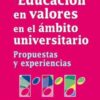 EDUCACIÓN EN VALORES EN EL ÁMBITO UNIVERSITARIO - ROSA M. RODRIGUEZ