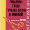 FUNDAMENTOS TEORICOS Y CUIDADOS BASICOS DE ENFERMERIA - MARIA DEL CARMEN PRADO LAGUNA