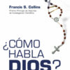 COMO HABLA DIOS - FRANCIS COLLINS