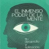 EL INMENSO PODER DE LA MENTE - DOCTOR FASSMAN