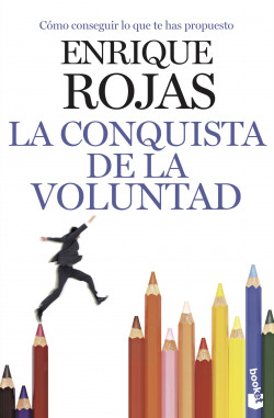 LA CONQUISTA DE LA VOLUNTAD - ENRIQUE ROJAS