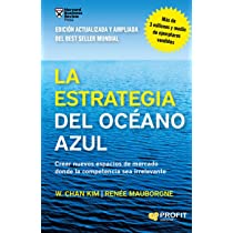 LA ESTRATEGIA DEL OCEANO AZUL - CHAN KIM