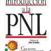 INTRODUCCION A LA PNL - JOHN SEYMOUR PREFACIO GRINDER