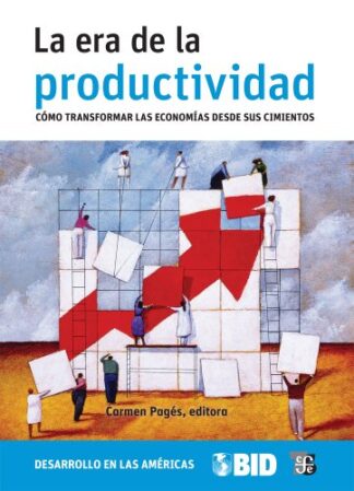 LA ERA DE LA PRODUCTIVIDAD - CARMEN PAGES