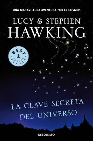 LA CLAVE SECRETA DEL UNIVERSO - STEPHEN HAWKING