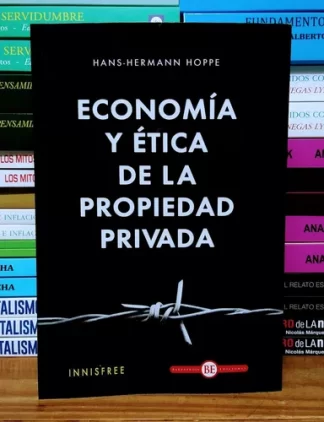 LA ETICA Y ECONOMIA DE LA PROPIEDAD PRIVADA - HANS HERMANN