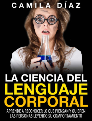 LA CIENCIA DEL LENGUAJE CORPORAL - CAMILA DIAZ